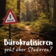 Wir fordern die Politik auf, die Novellierung des Bundeswaldgesetzes zu stoppen.